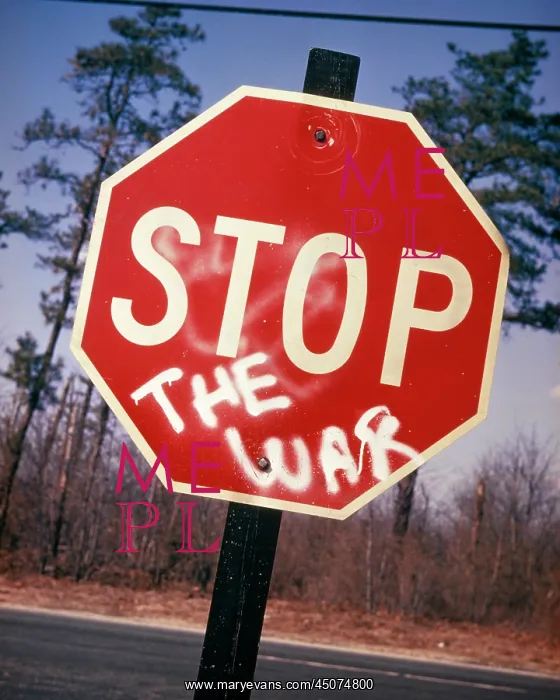 : Stop the War Octagonal Red Traffic Stop Sign Marked : Stop the War Octagonal Red Traffic Stop Sign Marked