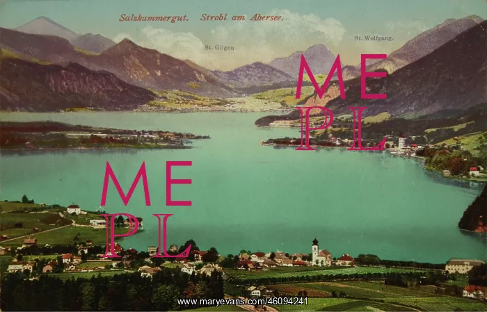 : Strobl. Wolfgangsee. Strobl. Abersee. 1915 : Strobl. Wolfgangsee. Strobl. Abersee. 1915