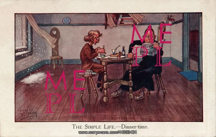 : Suffragette, Simple Life - Dinner-Time : Suffragette, Simple Life - Dinner-Time