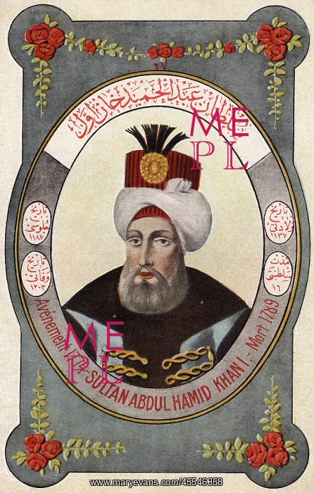 : Sultan Abdulhamid I - ruler of the Ottoman Turks : Sultan Abdulhamid I - ruler of the Ottoman Turks