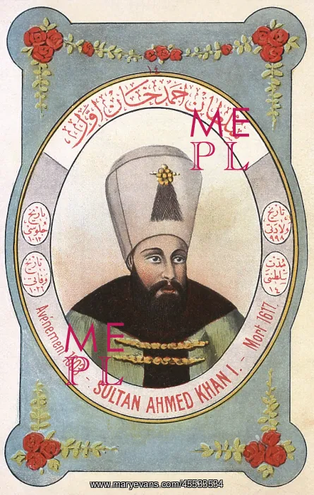 : Sultan Ahmed I - ruler of the Ottoman Turks : Sultan Ahmed I - ruler of the Ottoman Turks