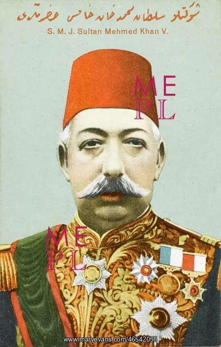 : Sultan Mehmed V Reshad of Turkey : Sultan Mehmed V Reshad of Turkey