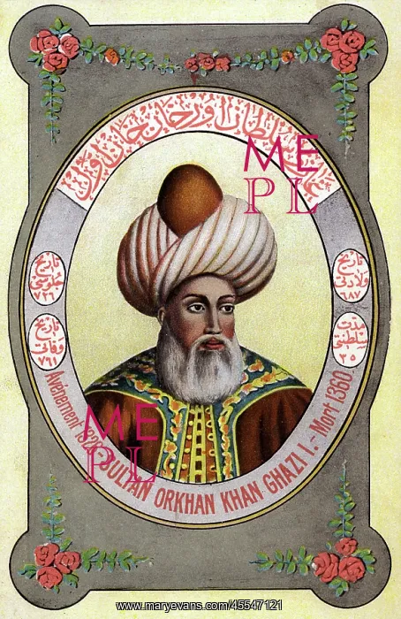 : Sultan Orhan - leader of the Ottoman Turks : Sultan Orhan - leader of the Ottoman Turks