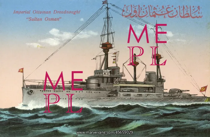 : Sultan Osman Dreadnought - Ottoman Navy : Sultan Osman Dreadnought - Ottoman Navy