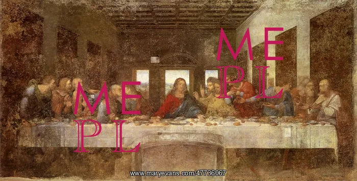 : The Last Supper, by Leonardo da Vinci