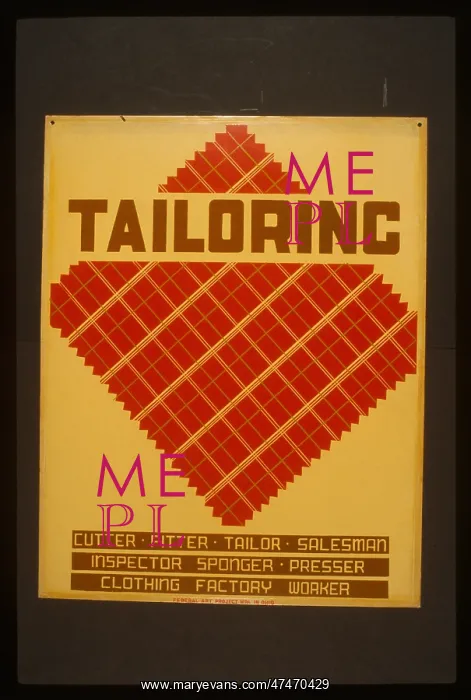 : Tailoring. Poster promoting occupations related to tailoring : Tailoring. Poster promoting occupations related to tailoring