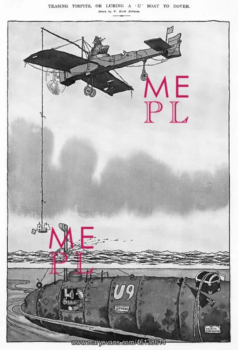 : Teasing Tirpitz, or luring a U boat to Dover, Heath Robinson : Teasing Tirpitz, or luring a U boat to Dover, Heath Robinson
