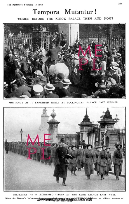 : Tempora Mutantur! Militancy at Buckingham Palace, 1914&1915 : Tempora Mutantur! Militancy at Buckingham Palace, 1914&1915