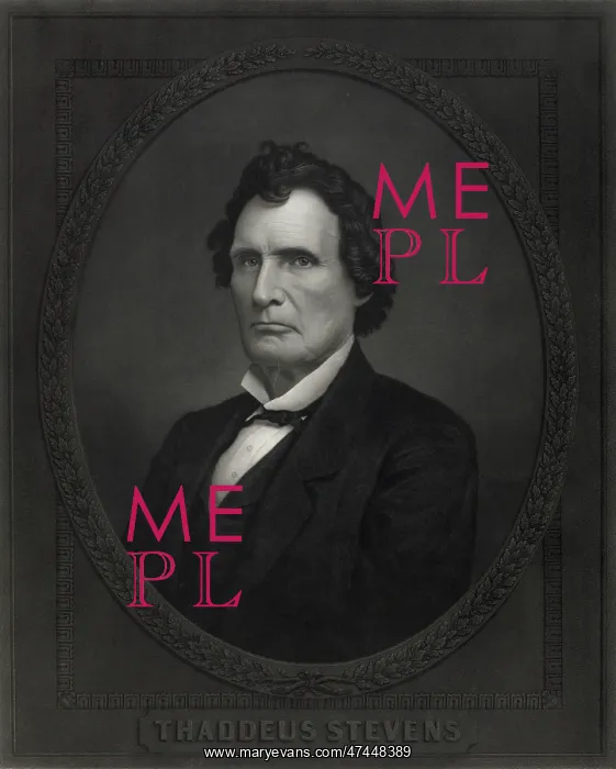  : Thaddeus Stevens