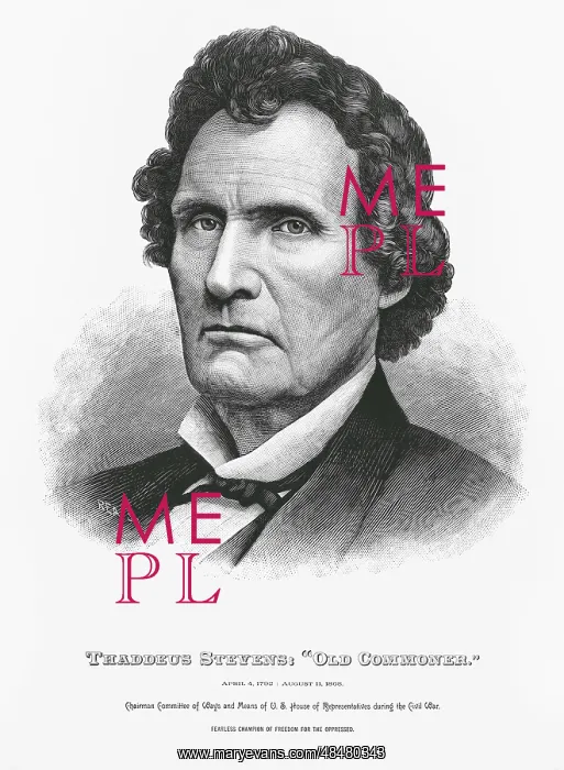 : Thaddeus Stevens, a Radical Republican leader : Thaddeus Stevens, a Radical Republican leader