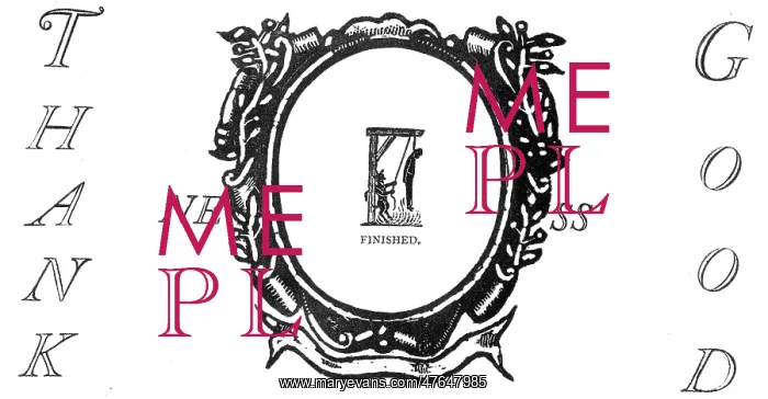 : Thank Goodness, finished, decorative ending : Thank Goodness, finished, decorative ending