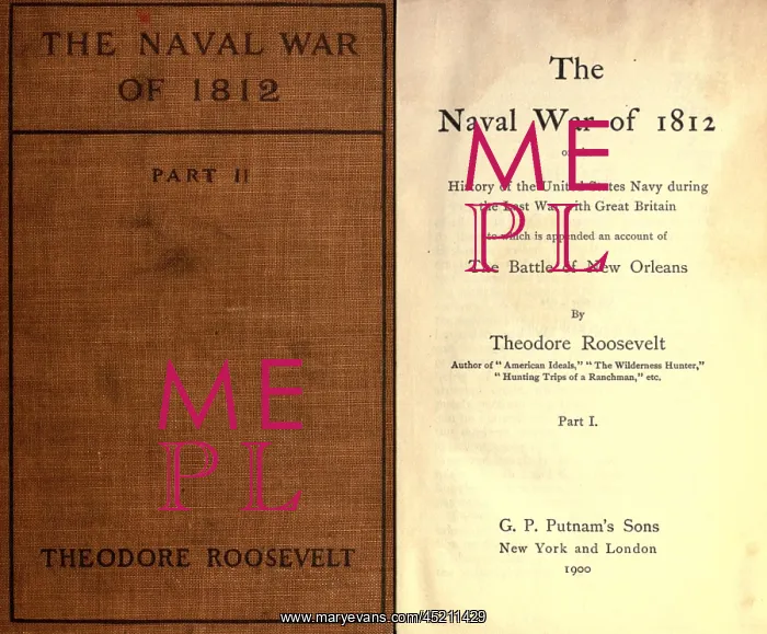 : Theodore Roosevelt's first book THE NAVAL ? : Theodore Roosevelt's first book THE NAVAL ?