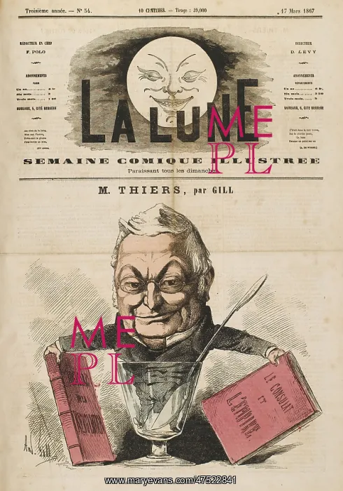  : THIERS. LOUIS-ADOLPHE THIERS (1797 - 1877), French statesman and historian