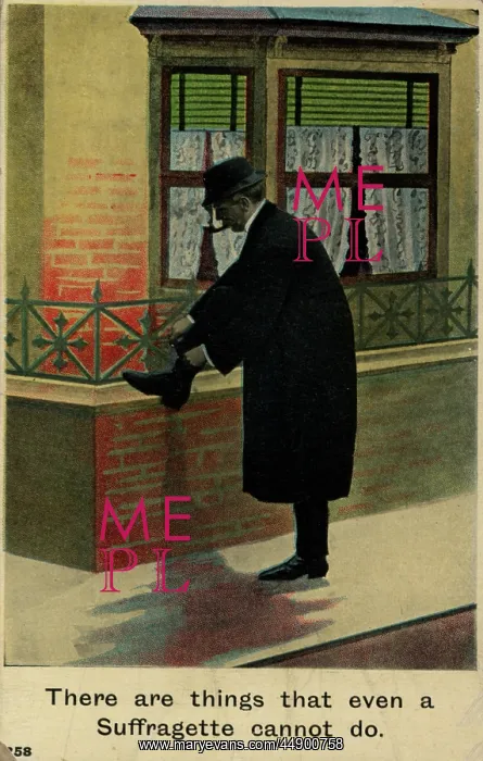 : Things a Suffragette Cannot Do : Things a Suffragette Cannot Do