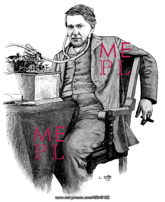  : THOMAS ALVA EDISON