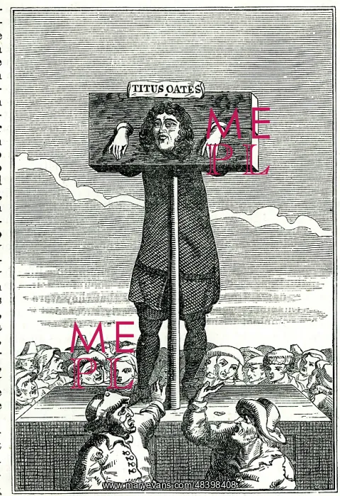 : Titus Oates in the pillory, Popish Plot : Titus Oates in the pillory, Popish Plot