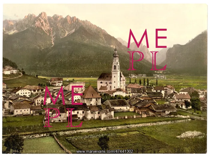: Toblach and Val Ampezzo, Tyrol, Austro-Hungary : Toblach and Val Ampezzo, Tyrol, Austro-Hungary