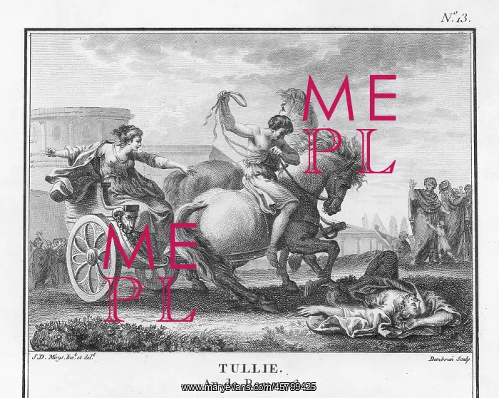 : Tullia has her father killed in order to seize the throne : Tullia has her father killed in order to seize the throne