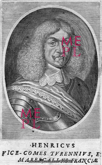 : TURENNE. HENRI de la TOUR d'AUVERGNE, vicomte de TURENNE French military commander : TURENNE. HENRI de la TOUR d'AUVERGNE, vicomte de TURENNE French military commander