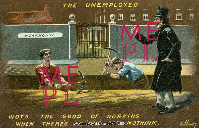 : The Unemployed and the Workhouse, satirical postcard : The Unemployed and the Workhouse, satirical postcard