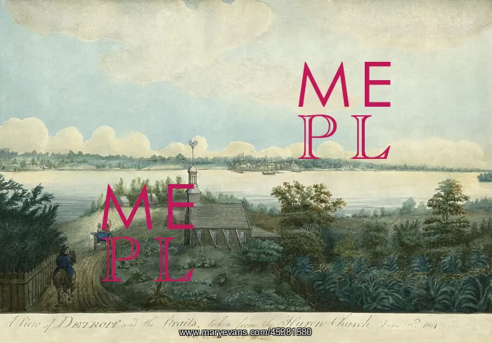 : A VIEW OF DETROIT AND THE STRAITS, TAKEN FROM : A VIEW OF DETROIT AND THE STRAITS, TAKEN FROM