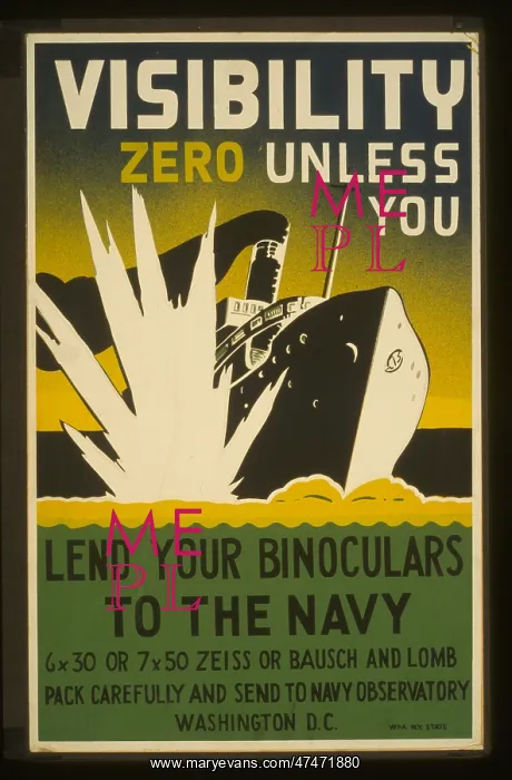 : Visibility zero unless you lend your binoculars to the navy : Visibility zero unless you lend your binoculars to the navy
