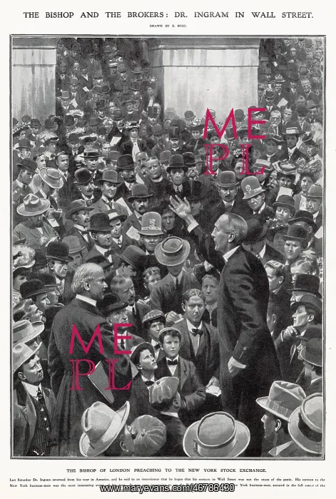 : Wall Street Given Advice from Bishop Ingram 1907 : Wall Street Given Advice from Bishop Ingram 1907