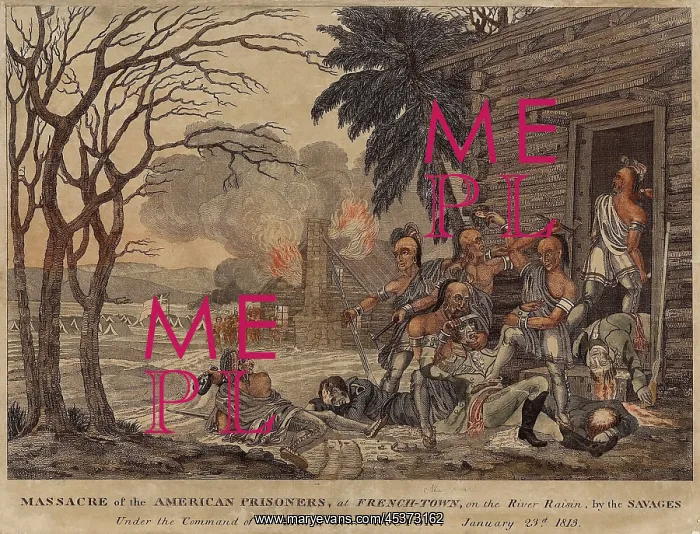: War of 1812. Massacre of American prisoners : War of 1812. Massacre of American prisoners