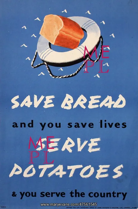 : Wartime poster, save bread, serve potatoes : Wartime poster, save bread, serve potatoes