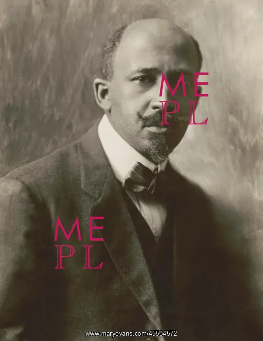 : W.E.B. Du Bois - Man - Civil Rights : W.E.B. Du Bois - Man - Civil Rights