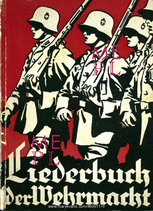 : A Wehrmacht Songbook : A Wehrmacht Songbook