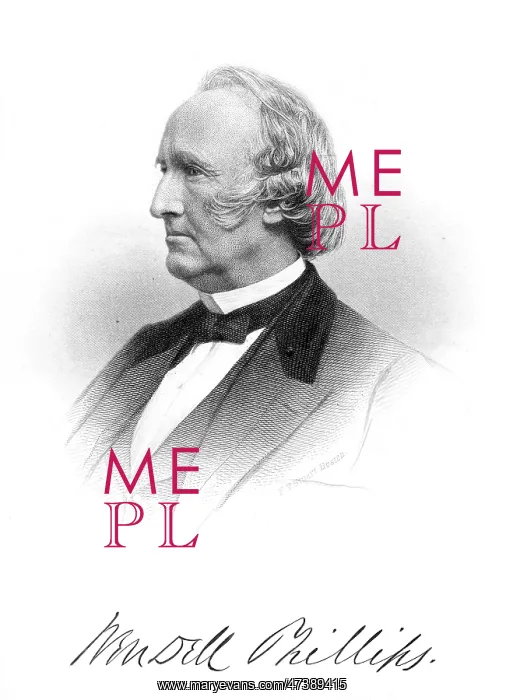 : WENDELL PHILLIPS - 2 : WENDELL PHILLIPS - 2