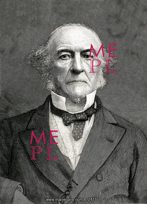 : WILLIAM EWART GLADSTONE : WILLIAM EWART GLADSTONE