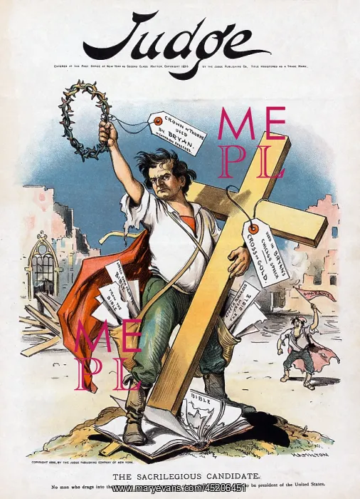 : William Jennings Bryan and the Cross of ? : William Jennings Bryan and the Cross of ?