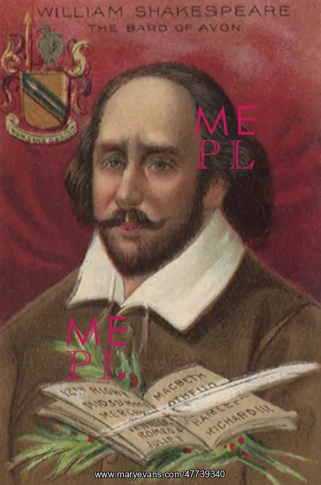  : William Shakespeare the Bard of Avon