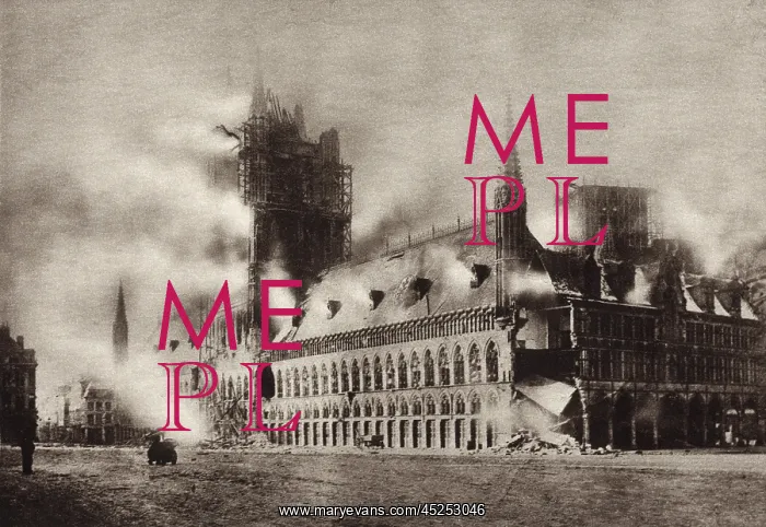 : World War 1. The medieval Cloth Hall of Ypres : World War 1. The medieval Cloth Hall of Ypres