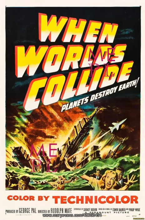 : When Worlds Collide, produced by George Pal and : When Worlds Collide, produced by George Pal and