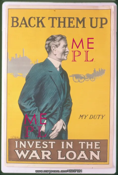 : WW1 - Back Them Up - Invest in the War Loan : WW1 - Back Them Up - Invest in the War Loan