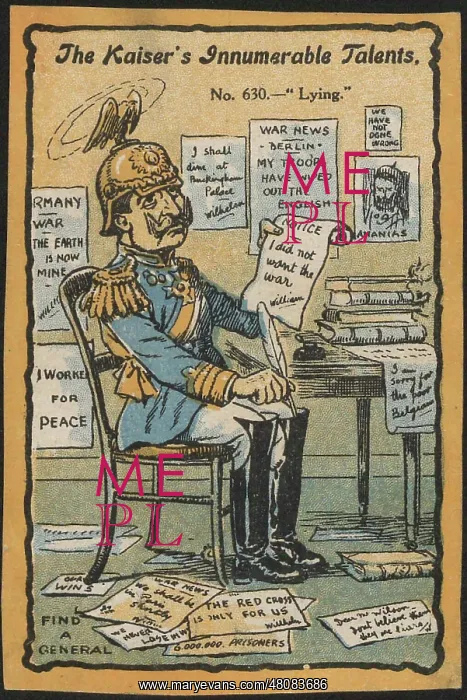 : WW1 - The Kaiser's Innumerable Talents No. 630 : WW1 - The Kaiser's Innumerable Talents No. 630