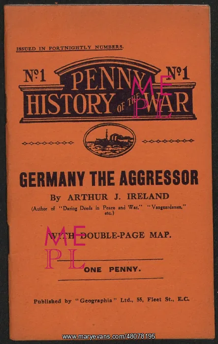: WW1 - Penny History of the War - Germany the Aggressor : WW1 - Penny History of the War - Germany the Aggressor