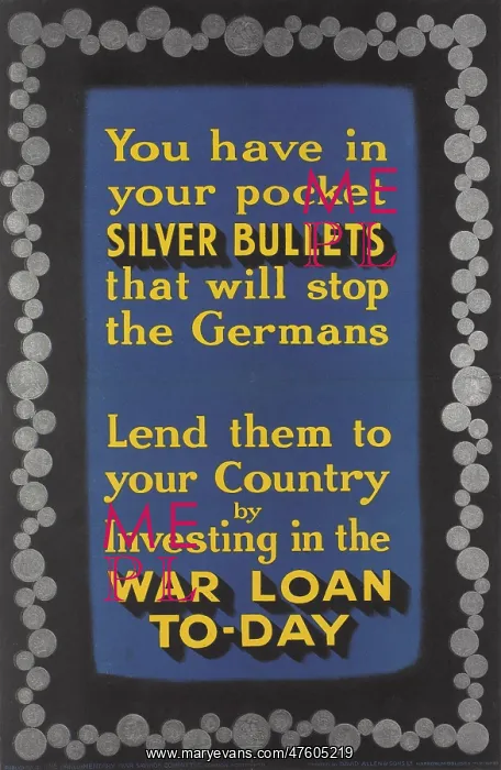 : WW1 Poster -- Silver Bullets : WW1 Poster -- Silver Bullets