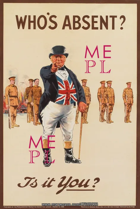 : WW1 Recruitment Poster -- Who's Absent? : WW1 Recruitment Poster -- Who's Absent?