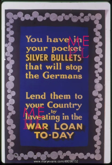 : WW1 - Silver Bullets for War Loan : WW1 - Silver Bullets for War Loan