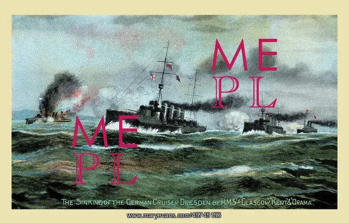 : WW1 - Sinking of the Dresden by HMS Glasgow, Kent and Orama : WW1 - Sinking of the Dresden by HMS Glasgow, Kent and Orama