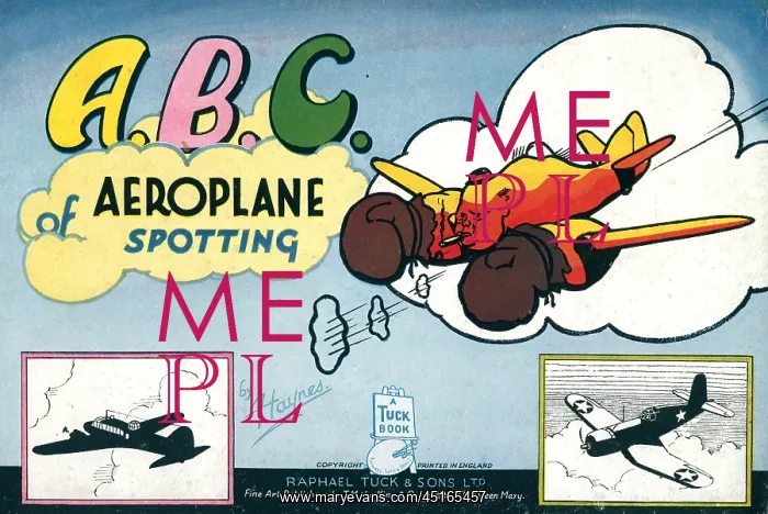 : WW2 ABC Book Of Aeroplane Spotting : WW2 ABC Book Of Aeroplane Spotting