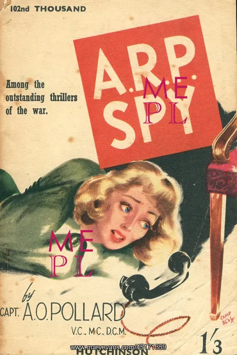 : WW2 - A.R.P. Spy : WW2 - A.R.P. Spy