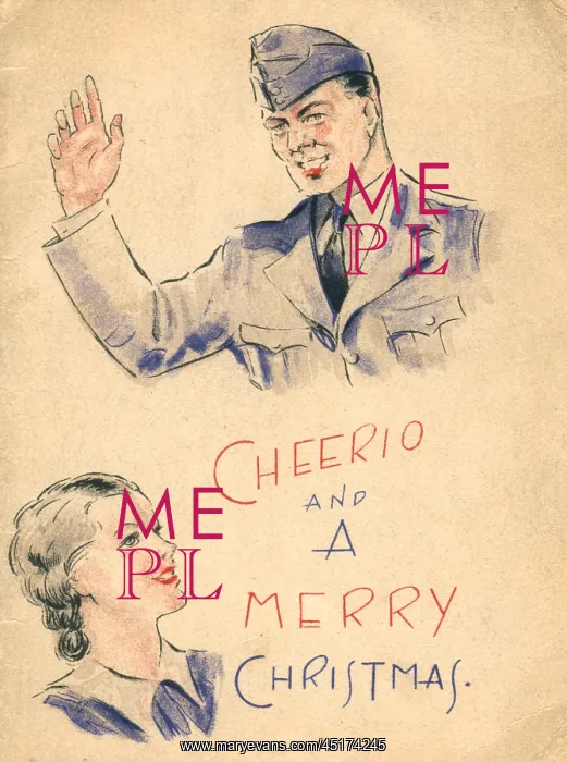 : WW2, Cheerio And Merry Christmas : WW2, Cheerio And Merry Christmas