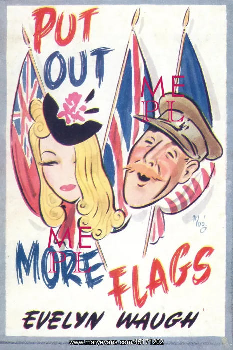 : WW2 - Put Out More Flags : WW2 - Put Out More Flags