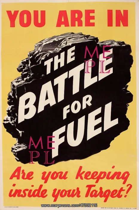 : WW2 poster, the Battle for Fuel : WW2 poster, the Battle for Fuel