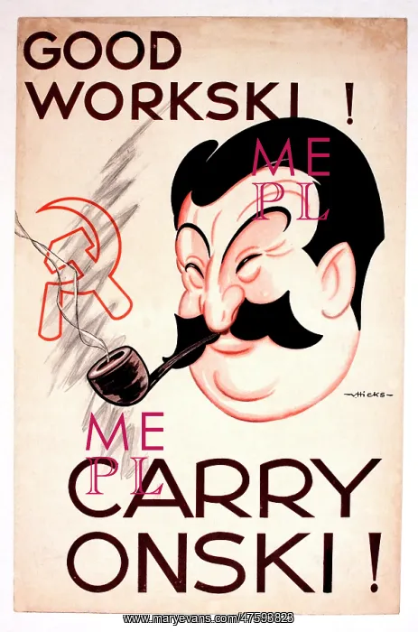 : WW2 poster, Good Workski! Carry Onski! : WW2 poster, Good Workski! Carry Onski!